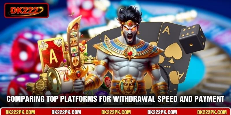 Comparing top platforms for withdrawal speed and payment