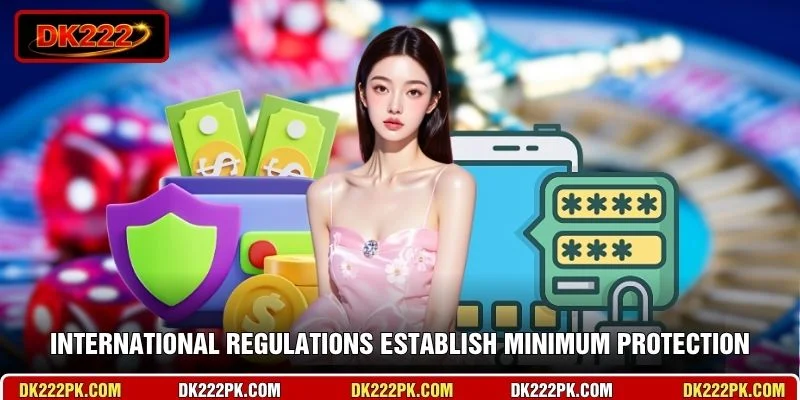International regulations establish minimum protection