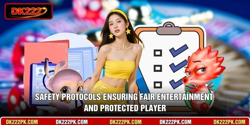 Safety protocols ensuring fair entertainment and protected player